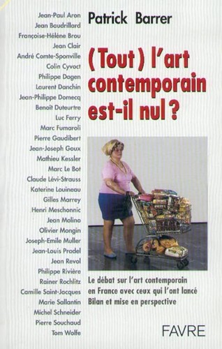 Tout art contemporain est - tout,